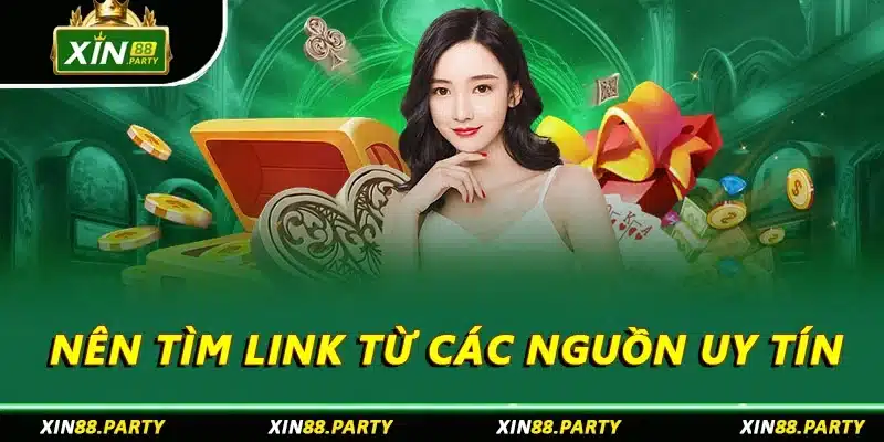 Nên tìm link từ các nguồn uy tín